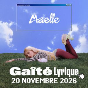 MAELLE – La Gaité Lyrique