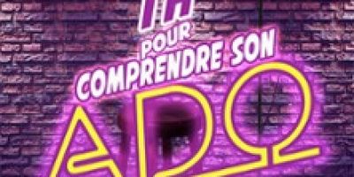 1h Pour Comprendre son Ado - Comédie de Metz