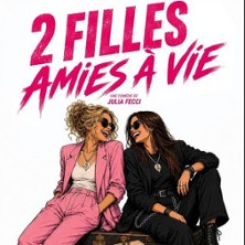 2 Filles Amies à Vie
