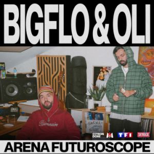 BIGFLO & OLI – Poitiers