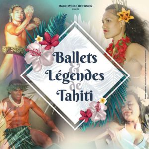 Ballets et Légendes de Tahiti – Tournée – Saint-Étienne