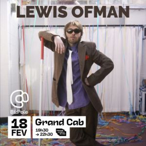 Lewis OfMan + 1ère partie – MARSEILLE