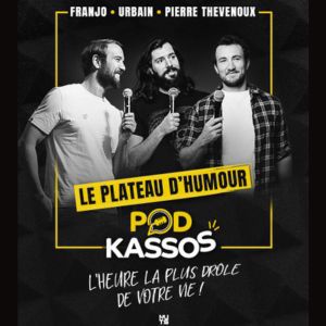 Podkassos, le plateau d&rsquo;humour – L&rsquo;EMC2