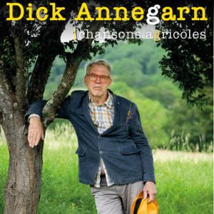 Dick Annegarn – Chansons Agricoles – Pacé