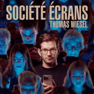 Thomas Wiesel – Société Ecrans (Tournée) – Guipavas