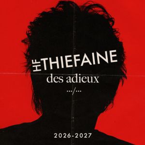 HUBERT FELIX THIEFAINE – Strasbourg