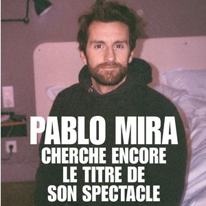 PABLO MIRA – Grand Kursaal