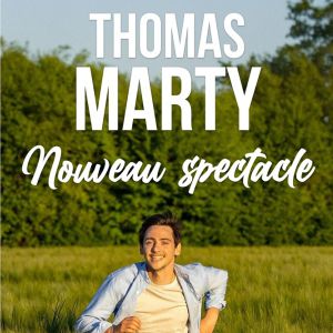 THOMAS MARTY – Le Forum – Parc des Expos