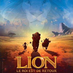 LION, LE ROI EST DE RETOUR – BEAUVAIS