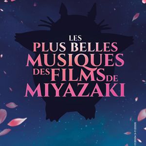 LES MUSIQUES DES FILMS DE MIYAZAKI – Lille