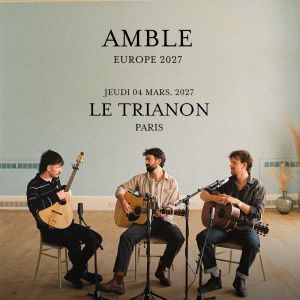 AMBLE – Le Trianon