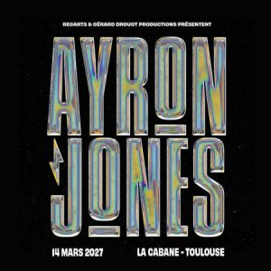 Ayron Jones – TOULOUSE