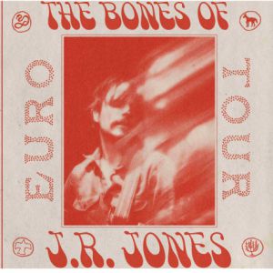 THE BONES OF J.R. JONES – PETIT BAIN