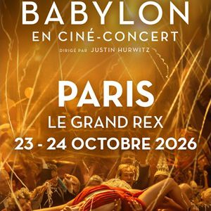 BABYLON EN CINÉ-CONCERT – GRAND REX