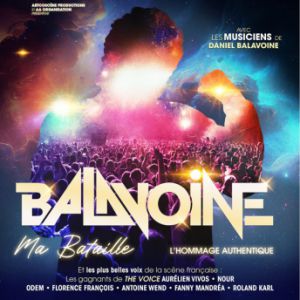 Balavoine, Ma Bataille – Tournée – Tours