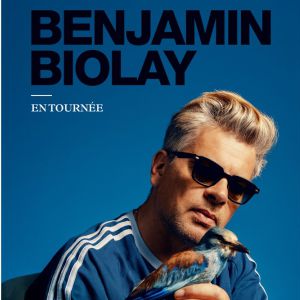 BENJAMIN BIOLAY – L&rsquo;Acclameur