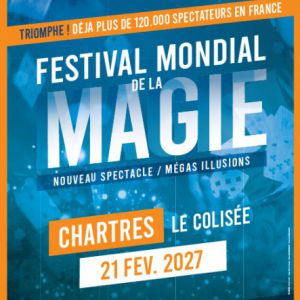 FESTIVAL MONDIAL DE LA MAGIE – LE COLISEE