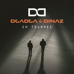 DJADJA & DINAZ – Zénith de Dijon