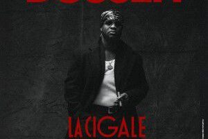 DOSSEH – La Cigale