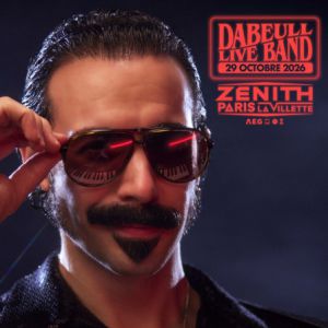 DABEULL LIVE BAND – Zénith de Paris – La Villette