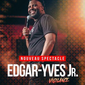 Edgar-Yves Jr. – Vigilance – Tournée – Lyon