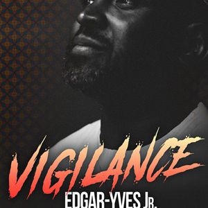 Edgar-Yves Jr. – Vigilance – Tournée – Lille