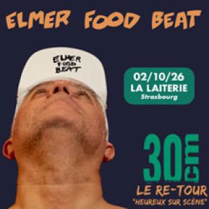 ELMER FOOD BEAT – La Laiterie – Grande Salle