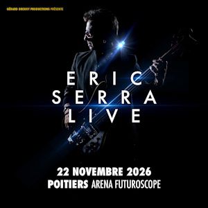 Eric Serra Live – Tournée – Chasseneuil-du-Poitou