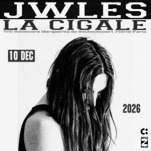 JWLES – La Cigale