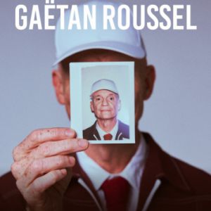 GAETAN ROUSSEL – Le Liberté