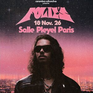 FOLIE&rsquo;S – SALLE PLEYEL