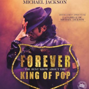 Forever – Tribute to Michael Jackson – Tournée – Dijon