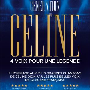 Génération Céline – Paris & Tournée – Bourg-en-Bresse