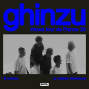 GHINZU – Strasbourg