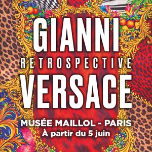 GIANNI VERSACE RETROSPECTIVE – Musée Maillol