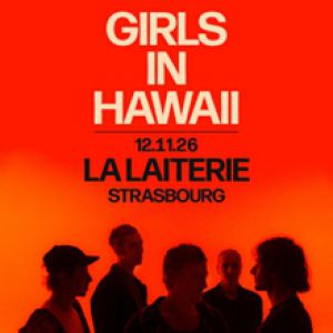 GIRLS IN HAWAII – Strasbourg
