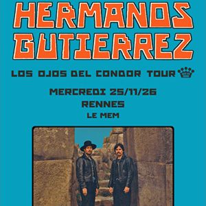 HERMANOS GUTIÉRREZ – RENNES