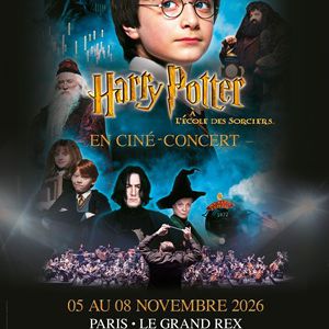 HARRY POTTER À L&rsquo;ECOLE DES SORCIERS EN CINE-CONCERT – GRAND REX