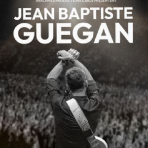 Jean-Baptiste Guégan – Johnny, Le Show d&rsquo;une Vie – Tournée – Tours