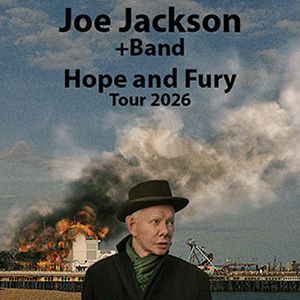 Joe Jackson – Hope And Fury Tour 2026 – Caluire-et-Cuire