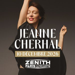 JEANNE CHERHAL – Zénith de Paris – La Villette