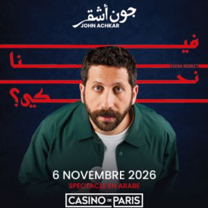 JOHN ACHKAR – Casino de Paris