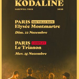 KODALINE – Elysée Montmartre