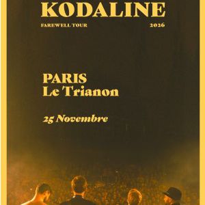 KODALINE – Le Trianon