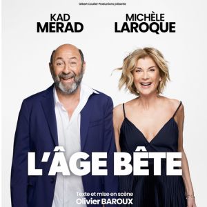 Michèle Laroque & Kad Merad – L&rsquo;Âge Bête – Tournée – Déols