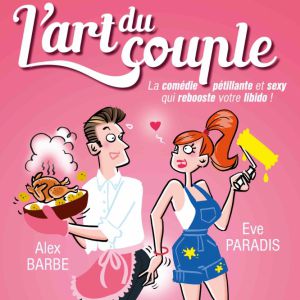 L&rsquo;Art du Couple – Tournée – Limoges