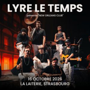LYRE LE TEMPS – Strasbourg