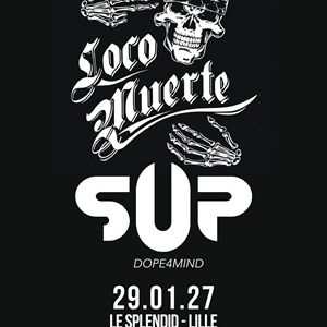 S.U.P / LOCOMUERTE – Lille