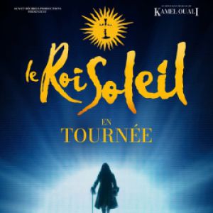 LE ROI SOLEIL – Aix En Provence
