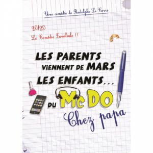 Les parents viennent de Mars, les enfants du McDo/Chez Papa – NANTES